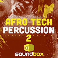 Afro Tech Percussion Vol.2 - Inject some true tech perc into your next production