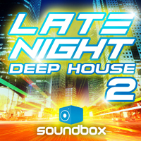 Late Night Deep House 2 - Pump in the deeper realms of the late night House scene this superb pack
