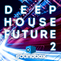 Deep House Future 2 - Be inspired by the future sound of Deep House 
