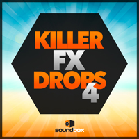 Killer FX Drops 4 - A highly professional collection of multi genre effects