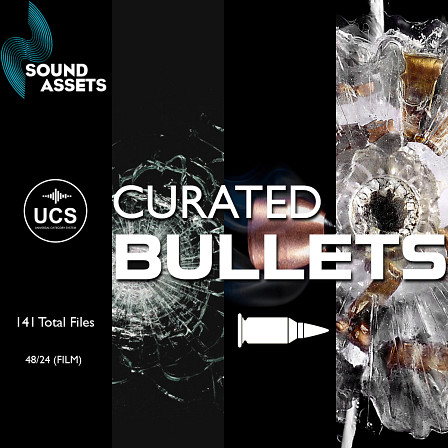 Curated Bullets - An extensive sound library containing 141 unique files of Bullets