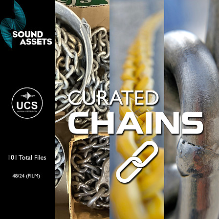 Curated Chains - An extensive sound library containing 101 unique files of Chains