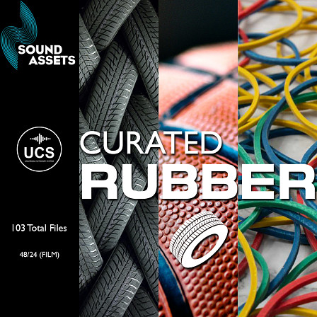 Curated Rubber - An extensive sound library containing 103 unique files of Rubber