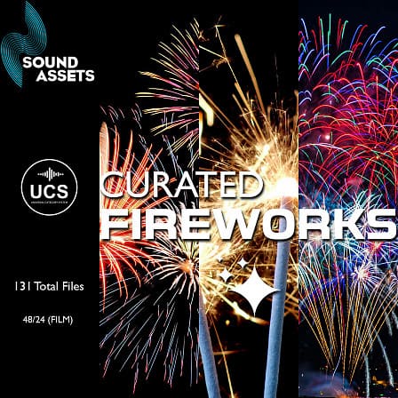 Curated Fireworks - An extensive sound library containing 131 unique files of Fireworks