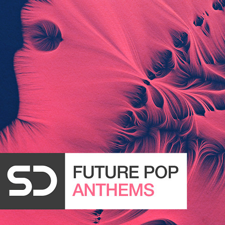 Future Pop Anthems - A chart topping selection of pure pop vibes
