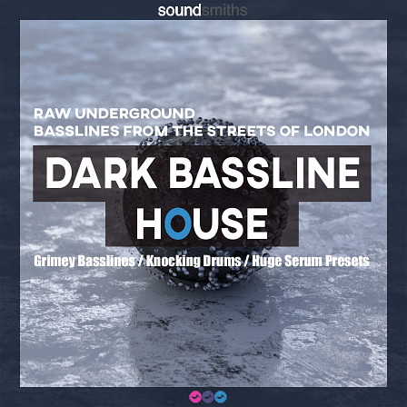Dark Bassline House - Dark Bassline House is a collection packed full of the filthiest flavors of bass