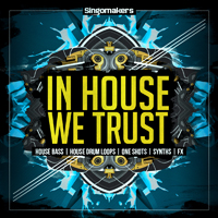 In House We Trust - Brand new original sample pack of beautiful samples for classic house music