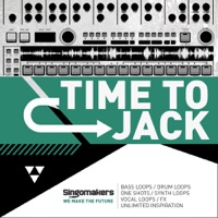 Time To Jack - Powerful samples for different shades of House music