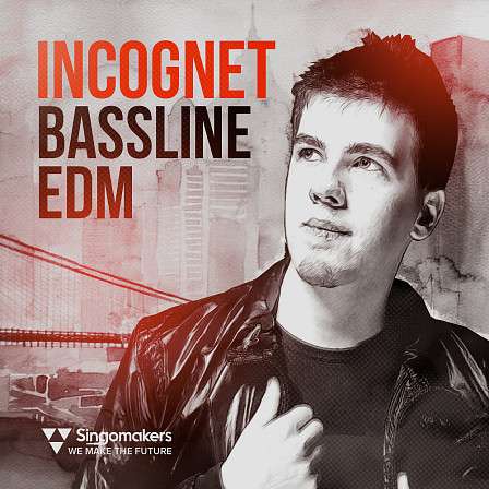Incognet Bassline EDM - A pack with inspiration for new masterpieces of dance music