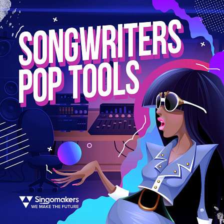 Songwriters Pop Tools - A sample pack equipped with everything to quickly and easily create a super hit