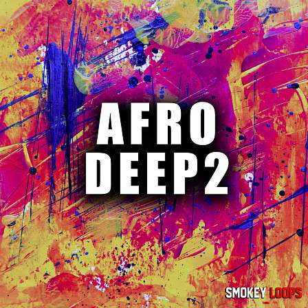 Afro Deep 2 - Drum Loops, Melody Loops, Oneshots, Vocals and much more.