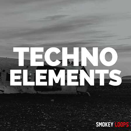 Techno Elements - THE new hot collection of Techno Sounds!