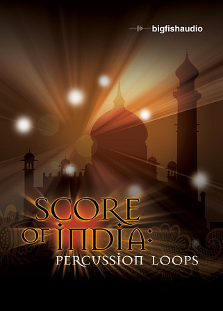 Score of India: Percussion Loops - Cinematic Percussion combined with the culture of India
