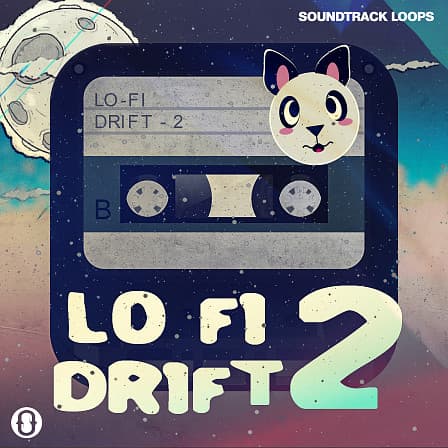 LoFi Drift 2 - Soundtrack Loops presents Lo-Fi Drift Volume 2 Loops & One-Shots