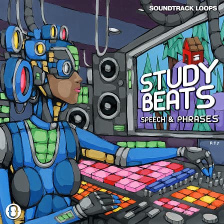 Study Beats and Speech Phrases - Soundtrack Loops presents Study Beats - Lo-Fi Girl Speech & Phrases
