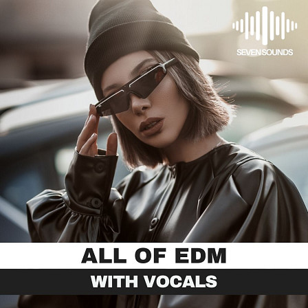 All of EDM - Amazing sounds, production, vocals, and lyrics!