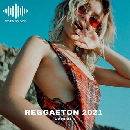 Reggaeton 2021 - Filled with tropical vibes that will fit perfectly in your next track!