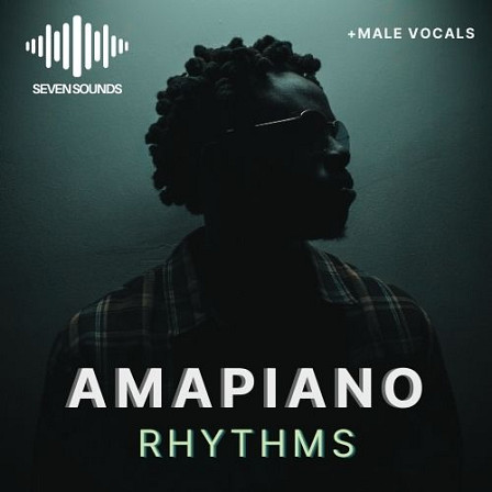 Amapiano Rhythms - A pack full of color, energy, contagious vibes, and catchy vocals
