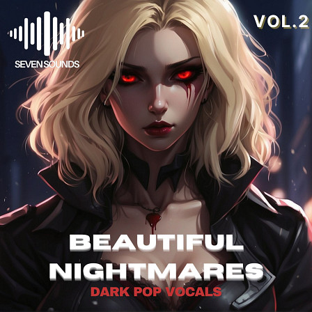 Beautiful Nightmares Vol.2 - Inspired by artists like Isabel DeLaRosa, Skrillex, Kanye and more