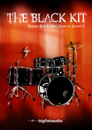Black Kit, The - A high octane Rock and Metal Drum Virtual Instrument for Kontakt