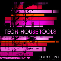 Tech-House Tools - An essential collection of club-smashing elements
