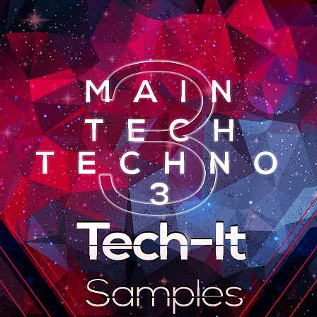 Main Tech-Techno 3 - A powerful sample library for Techno & Tech House enthusiasts