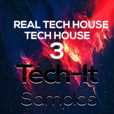 Real Tech House 3 - 282 files and over 276 MB of exciting fresh tech house content!