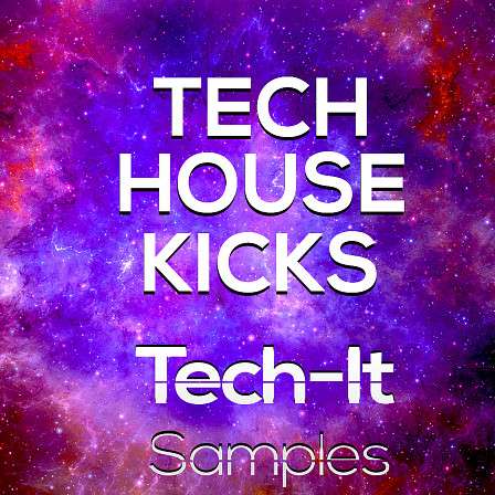 Tech - House Kicks - A powerful kicks library for Techno & Tech House producers