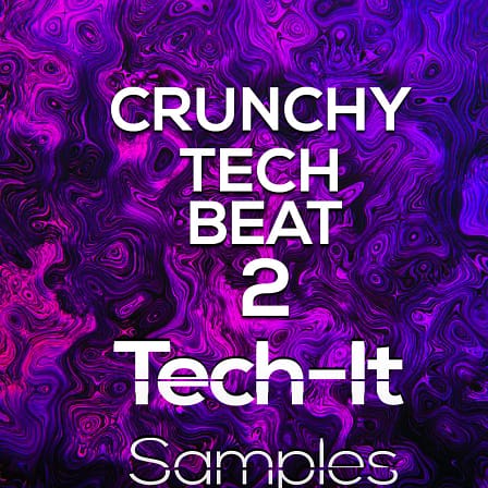 Crunchy Tech Beat 2 - A fresh second rendition of a sample library for Techno & Tech House producers!
