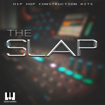 Slap, The - Team Mashn is back with another jammed packed kit with undeniable slapping radio