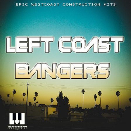 Left Coast Bangers - Funky live bass and guitars as well as melodic chords and synth lines
