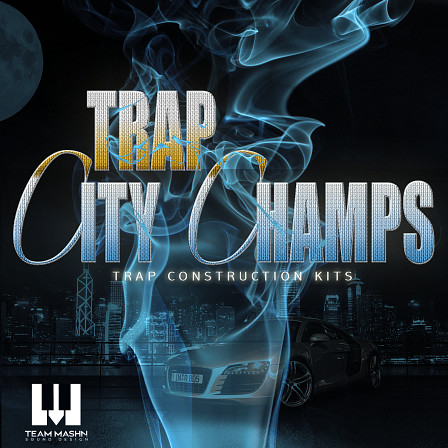 Trap City Champs - Game changing kits for producing hot tracks in the likes of Snoop Dogg & Dr. Dre