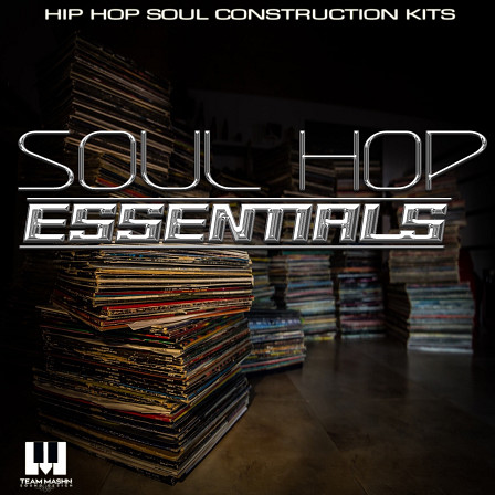Soul Hop Essentials - Melodic atmospheric synths, immersive textures, Funky bass lines & more