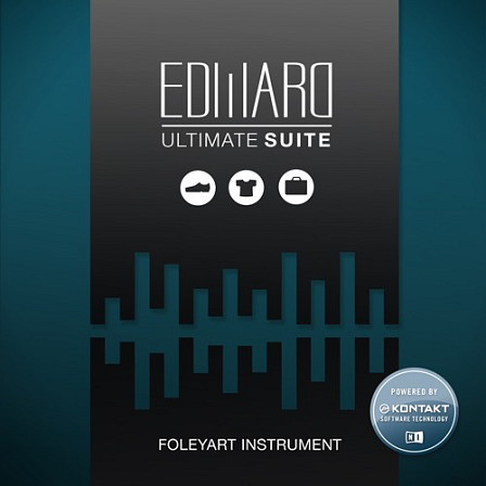Edward Ultimate Suite - The next level virtual foley instrument 