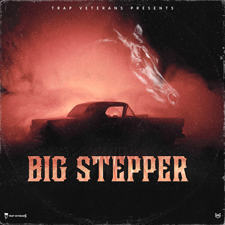 Big Stepper - A fire collection of Trap, Hip Hop and Urban loops