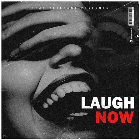 Laugh Now - Five hard-hitting sinister Hip Hop and Trap Construction Kits