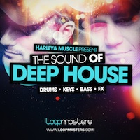 Harley & Muscle Present The Sound Of Deep House - A satisfying selection of inspirational Deep and Soulful House samples