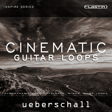 Cinematic Guitar Loops - A huge collection of atmospheric guitar performances