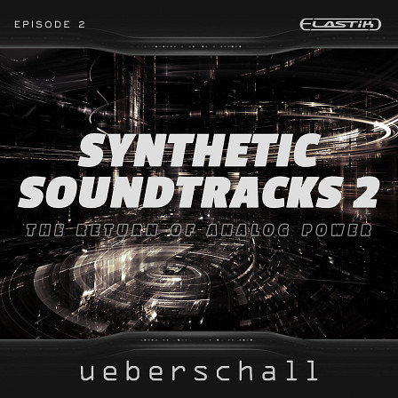 Synthetic Soundtracks 2 - Over 1000 loops and samples across 4.3GB of sample data