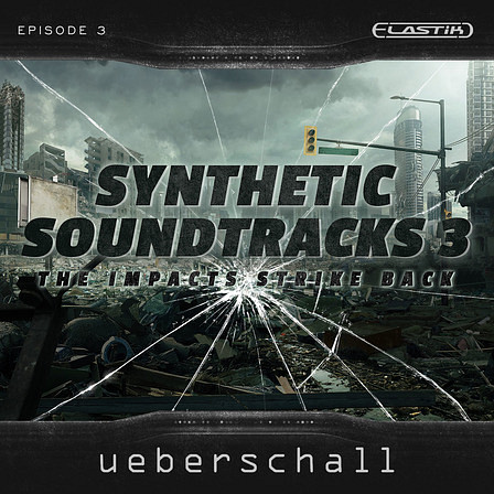 Synthetic Soundtracks 3 - With heavy impacts & pounding rhythms, it's a musical futurescope that hits hard