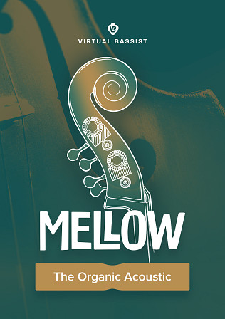 Mellow - Virtual Bassist - Smooth & Elegant Fingered Upright Bass
