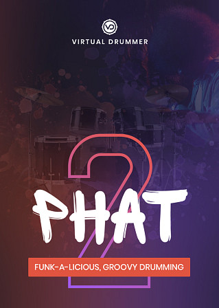 Phat - Virtual Drummer - Funky and Urban Drummer For Hip-Hop and Funk Beats