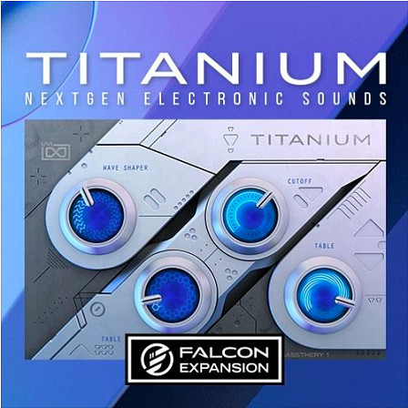 Falcon Expansion: Titanium - Nextgen Electronic Sounds