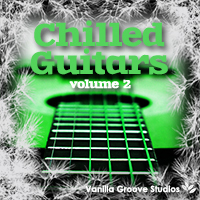 Chilled Guitars Vol.2 - 50 smooth guitar loops, ranging from 60 to 140 BPM in 5 easy-to-use kits