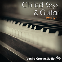 Chilled Keys and Guitar Vol.1 - featuring 111 bittersweet piano and guitar loops in 7 easy construction kits