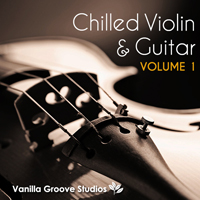 Chilled Violin and Guitar Vol.1 - 65 bittersweet violin and guitar loops arranged in 4 easy to use loop packs