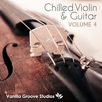 Chilled Violin and Guitar Vol.4 - 62 bittersweet violin and guitar loops arranged in easy to use loop packs