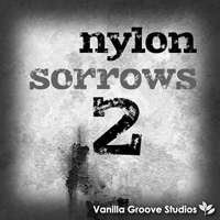 Nylon Sorrows Vol.2 - 61 nylon-string guitar loops, ranging from 68 to 130 BPM and arranged in 7 kits