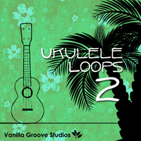 Ukulele Loops Vol.2 - 59 funderful ukulele loops arranged in 5 construction kits from 90-120 BPM
