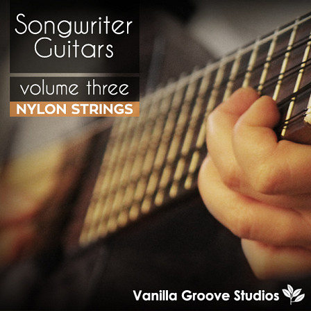 Songwriter Guitars 3 - Nylon Strings - 90 sweet and somber nylon-string guitar loops